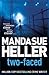 Two-Faced by Mandasue Heller