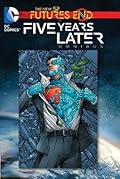 Futures End: Five Years Later Omnibus