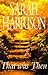 That Was Then by Sarah  Harrison
