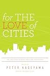 For the Love of Cities: The Love Affair Between People and Their Places