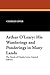 Arthur O'Leary: His Wanderings and Ponderings in Many Lands