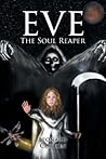 Eve The Soul Reaper by Leonard Clifton