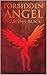 Forbidden Angel (The Angels of Darkness Book 4)