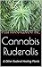 Cannabis Ruderalis: & Other...