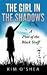 The Girl in the Shadows by Kim O'Shea