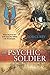 The Psychic Soldier: The tr...