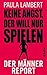 Keine Angst, der will nur spielen by Paula Lambert