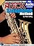 Rock Saxophone Lessons for Beginners: Teach Yourself How to Play Saxophone (Free Audio Available) (Progressive)