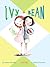 Ivy and Bean by Annie Barrows