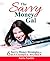Six Savvy Money Strategies for Successful Women Savvy Money Gal