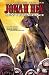 Jonah Hex (2006-2011) Vol. 2 by Justin Gray