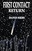First Contact - Return by David Hiers