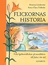 Flickornas historia by Kristina Lindström