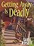 Getting Away is Deadly (A Mom Zone Mystery, #3)