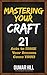 Mastering Your Craft by Oumar Hill