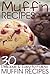 Muffin Recipes by Elizabeth Barnett