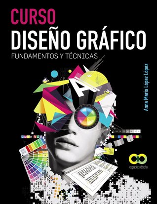 Curso Diseño Gráfico: Fundamentos y técnicas (Paperback)