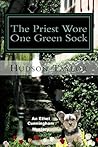 The Priest Wore One Green Sock: An Ethel Cunningham Mystery