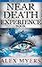 Near Death Experience Book:...