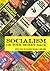 Socialism or Your Money Back: Articles from the Socialist Standard 1904–2004