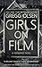 Girls on Film by Gregg Olsen