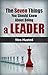 7 Things You Should Know About Being A Leader