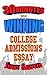 30 Minutes to a Winning College Admissions Essay