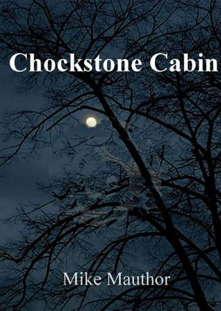Chockstone Cabin