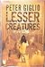 Lesser Creatures