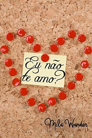 Eu não te amo? (Kindle Edition)