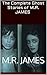 The Complete Ghost Stories of M.R. James by M.R. James