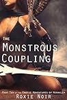 The Monstrous Coupling (The Erotic Adventures of Heraklea, #10)