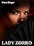 Lady Zorro by Kiara Singer