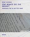 Fünf Monate bis zur Ewigkeit: Kriegsalltag in Gottes Hand (German Edition)