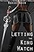 Letting the King Watch (The Erotic Adventures of Heraklea, #11)