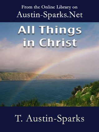 All Things in Christ