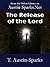 The Release of the Lord (Consolidated Edition)