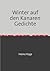 Winter auf den Kanaren Gedichte by Heinz Kipp