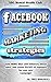FACEBOOK MARKETING: STRATEGIES for MORE LIKES & FOLLOWERS: Your Successful Campaigns Today! Facebook Marketing for your Online Business and Social Media ... mental toughness, meditation, affirmations)