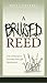 A Bruised Reed: One Christian's Journey through Depression