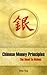 Chinese Money Principles: The Road to Riches