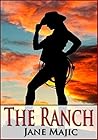 The Ranch by Jane Majic