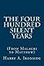 The Four Hundred Silent Years: (From Malachi to Matthew)