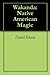 Wakanda: Native American Magic