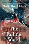 The Falling World by Martha Wells