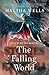 The Falling World (The Books of the Raksura, #3.6)