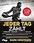 Jeder Tag zählt by Mark Stephens