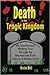 Death At The Tragic Kingdom