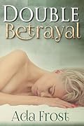 Double Betrayal