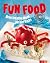 Fun Food - Volume 2: Neue k...